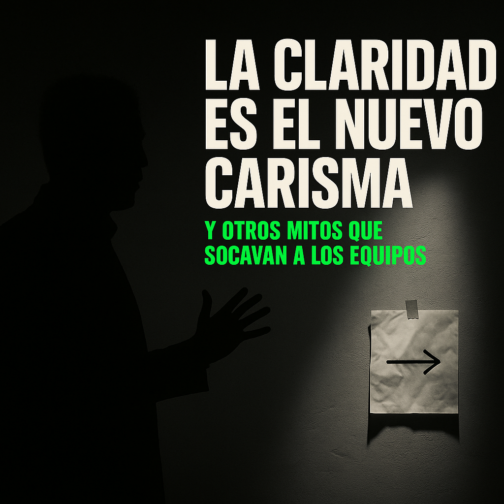 La claridad es el nuevo carisma